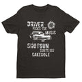 Driver Picks The Music Shotgun Shuts Cakehole T Shirt Supernatural Winchester