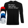 Left Wing Right Wing Chicken Wing Long Sleeve T-Shirt | Politics Funny Food