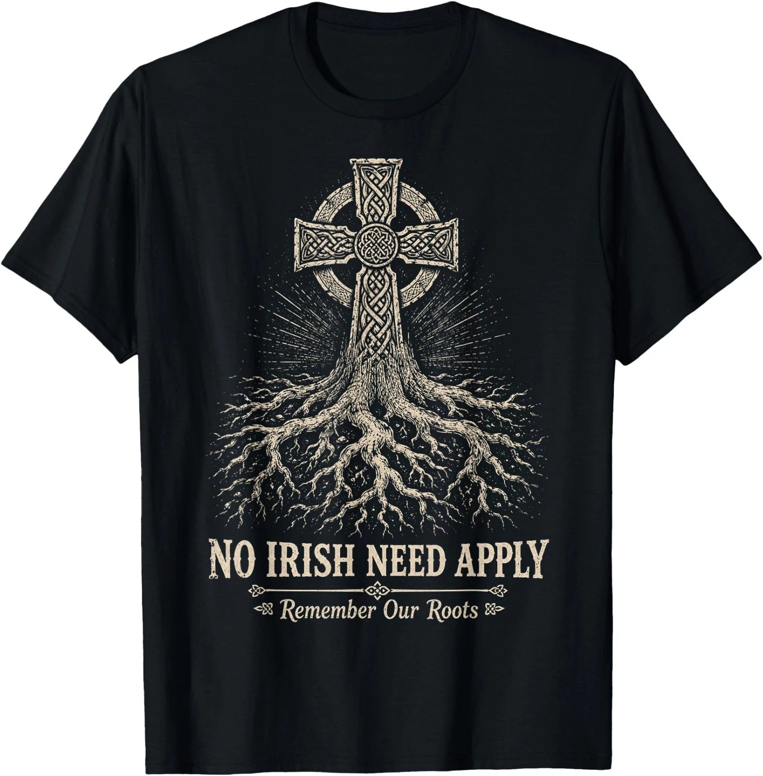 No Irish Need Apply Remember Our Roots T-Shirt