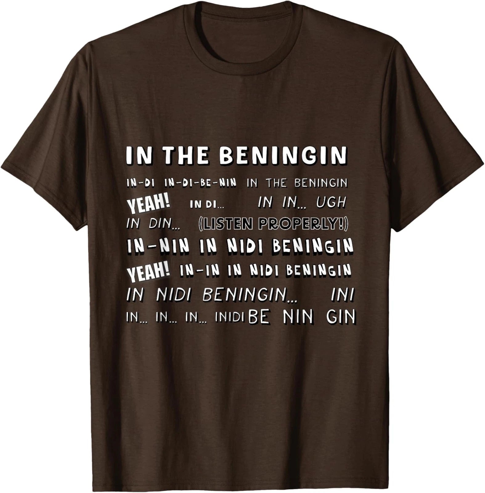 In the Beningin Design Meme Funny Beningin Funny Unisex T-Shirt