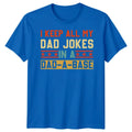 I Keep All My Dad Jokes In A Dad-A-Base Dad Humor Family Mens T-Shirt