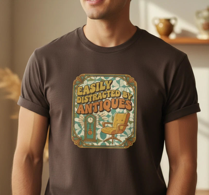 Easily Distracted by Antiques T-Shirt Retro Vintage Collector Gift Unisex Tee