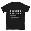 Funny Adult Humor Deleting Feelings Valentine T-Shirt