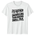 Id Rather Be Snorkeling Than T-Shirt Introvert Snorkeling Gift For Him And Her