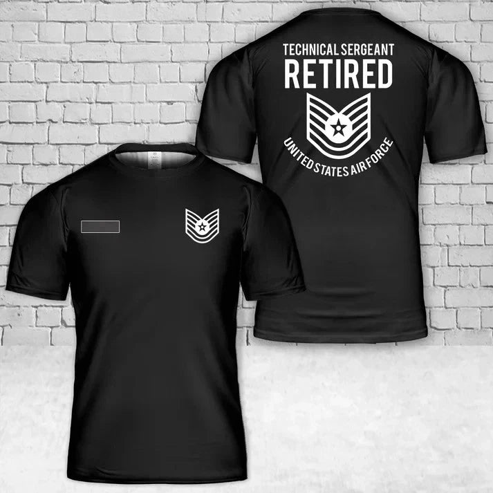 Custom Name Technical Sergeant TSgt Retired Air Force Retirement T-Shirt 3D
