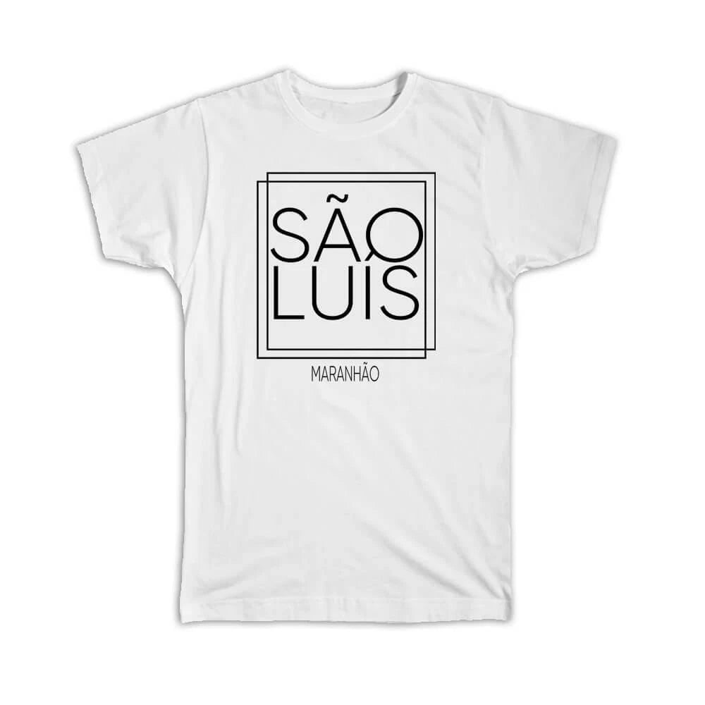 Gift T-Shirt : SaO LUiS Maranhao Square Modern Minimalist Font