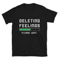 Graphic Novelty Humor Deleting Feelings Valentine T-Shirt