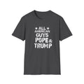 Patriotic Unisex Softstyle T-Shirt, All American Guys, Pope & Trump Tee, Funny
