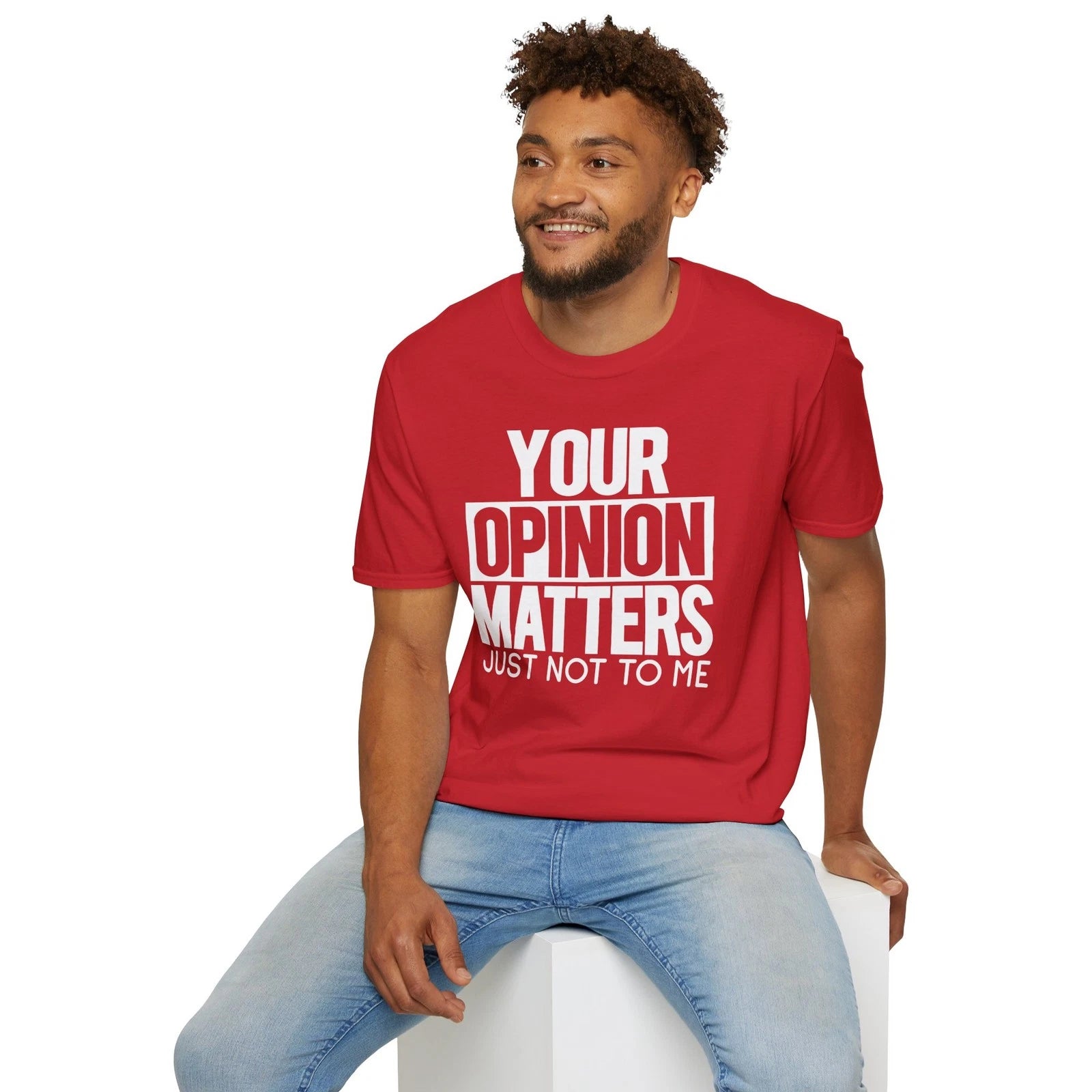 Your Opinion Matters Just Not To Me T-shirt Funny Wife Sarcastic Dad Sassy Moms