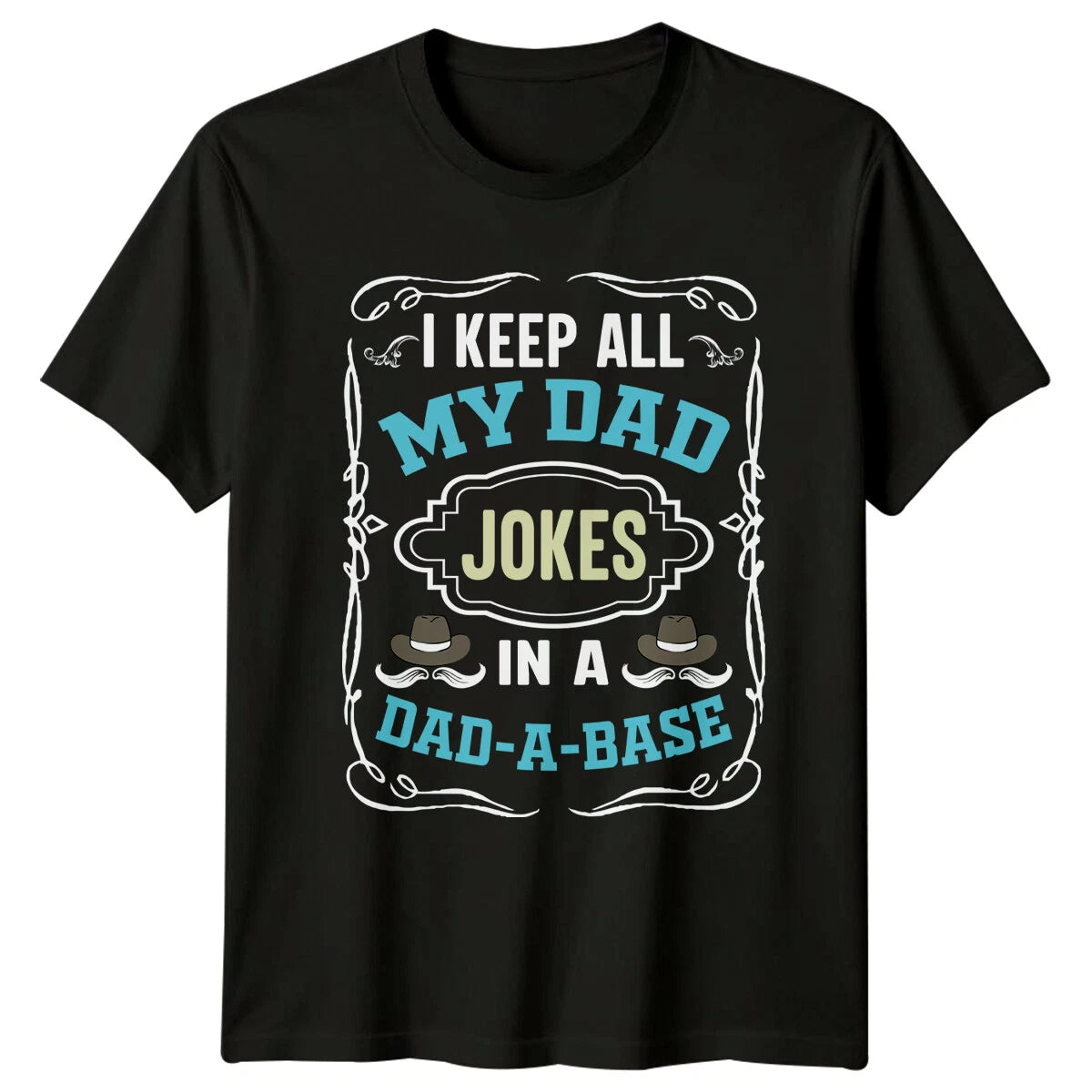 I Keep All My Dad Jokes In A Dad-A-Base Fathers Day T-Shirt