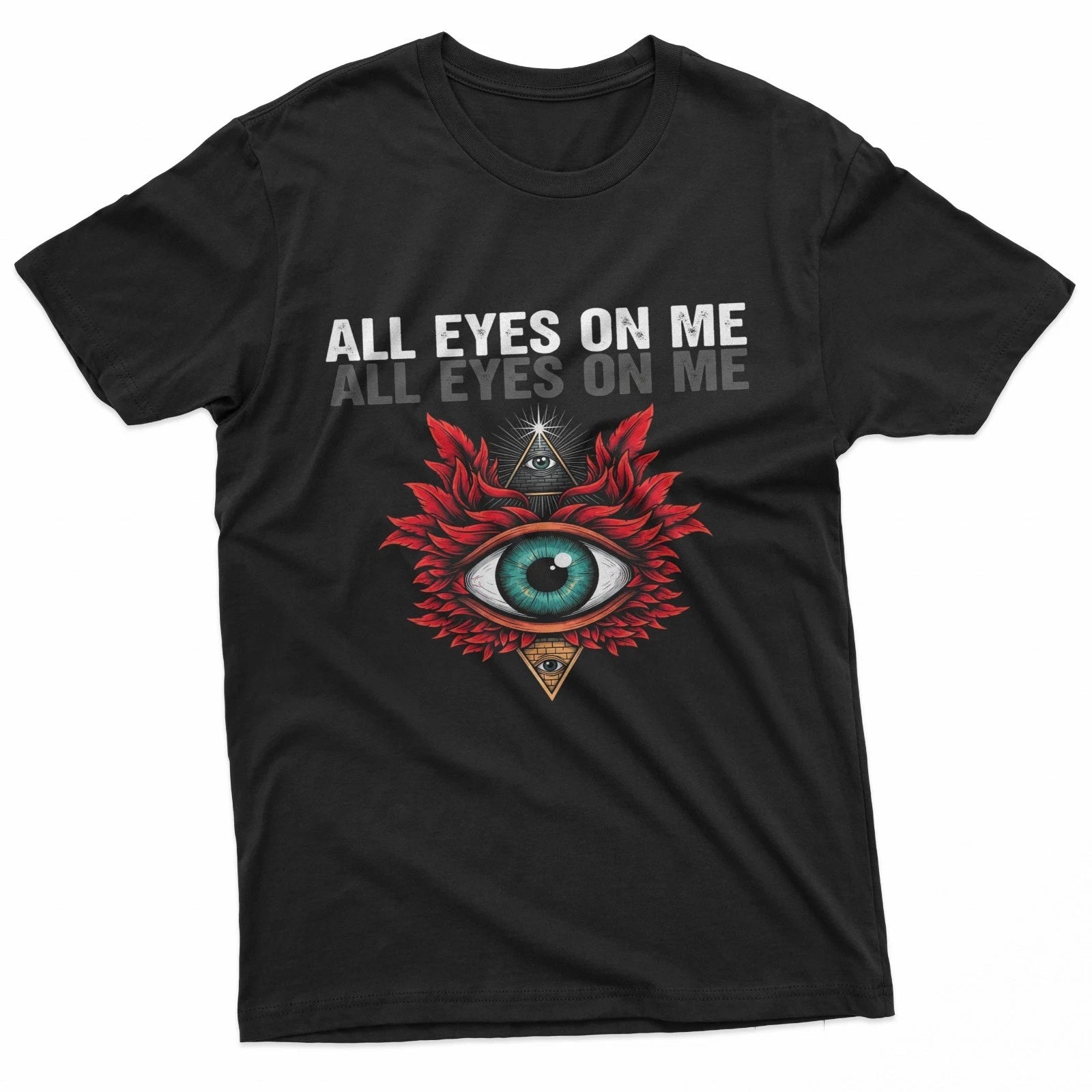 All Eyes On Me Streetwear T-Shirt