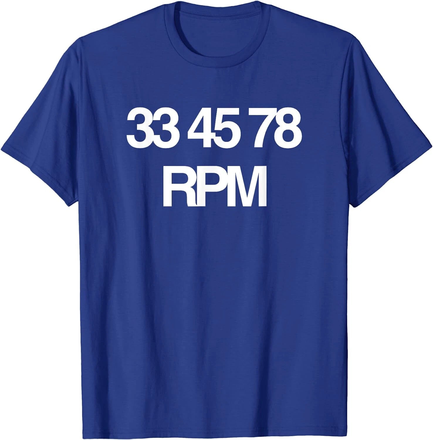 33 45 78 RPM Music Vinyl Record Lovers Party Club Radio Cool Gift for Djs Tshirt