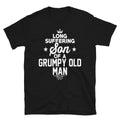 Grumpy Old Man Funny Cute Grandma Mom Humor T-Shirt