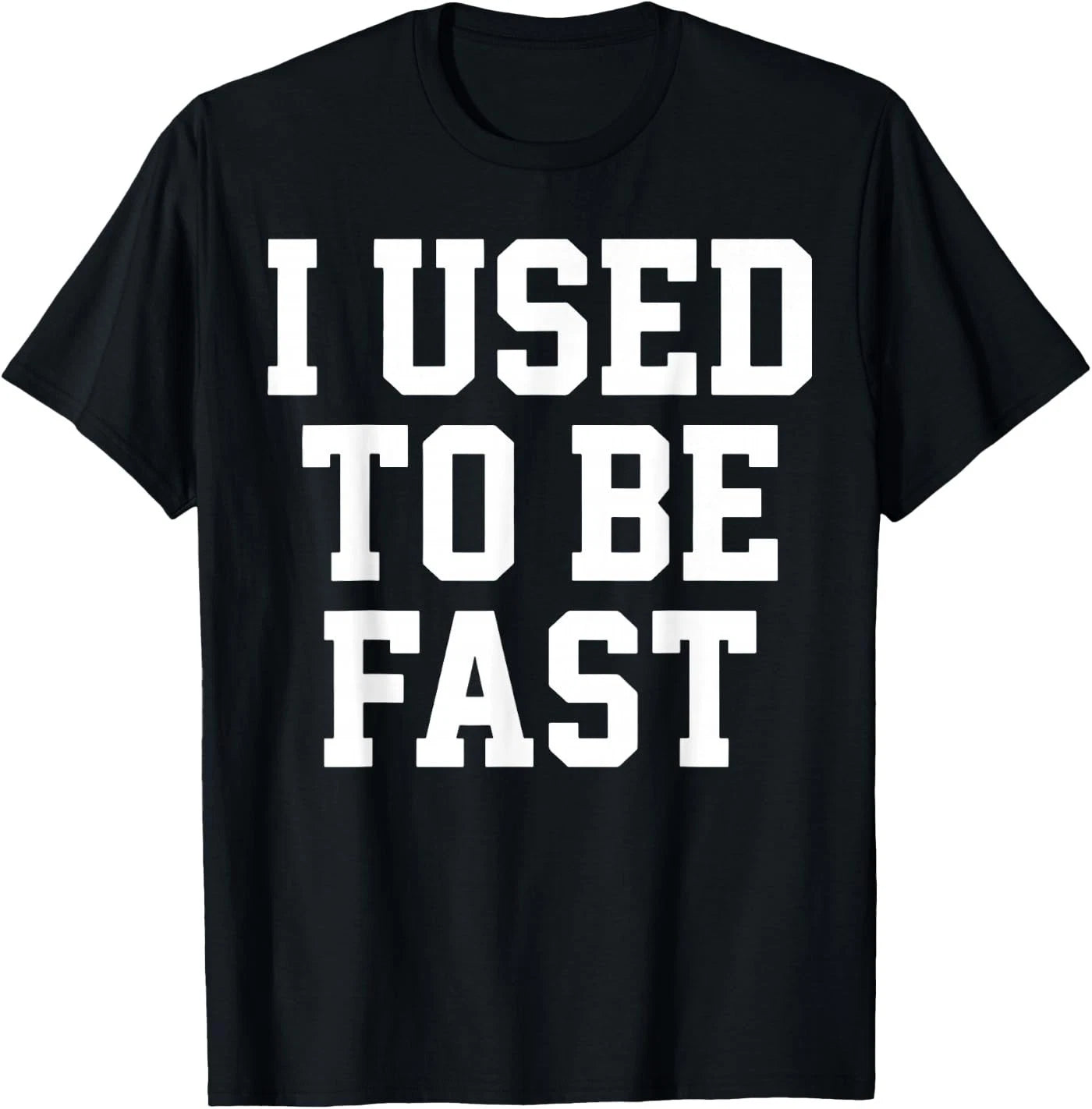 Funny Aging Athlete Quote Retro I Used To Be Fast T-shirt