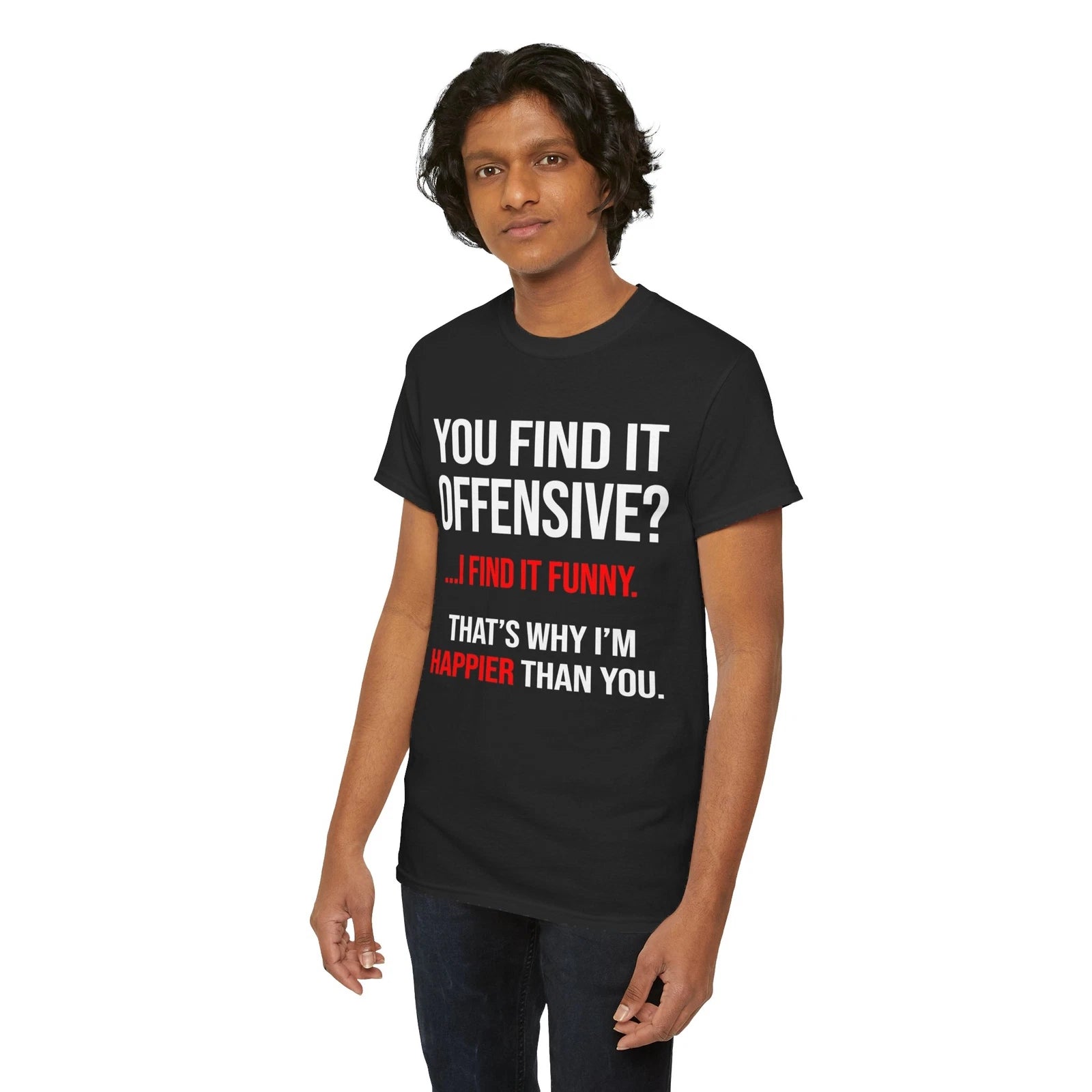 You Find It Offensive T-Shirt