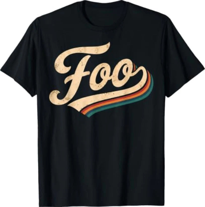 Vintage Foo Name Retro Style Classic Gifts for Men Women T-Shirt