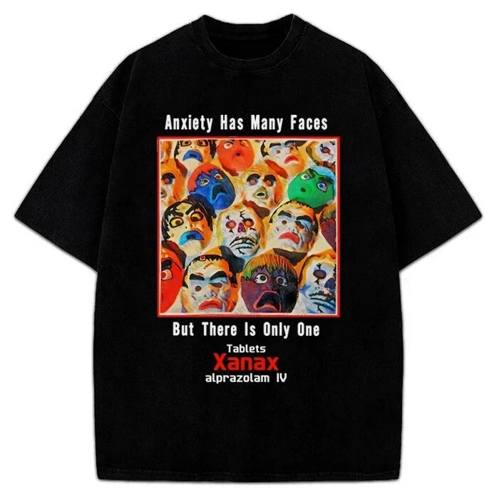 Xanax Anxiety Has Many Faces T-Shirt Vintage AD Retro Custom Graphic Tee