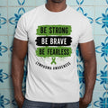 Be Strong Be Brave Be Fearless T-Shirt Ribbon Lymphoma Awareness Hope Gift