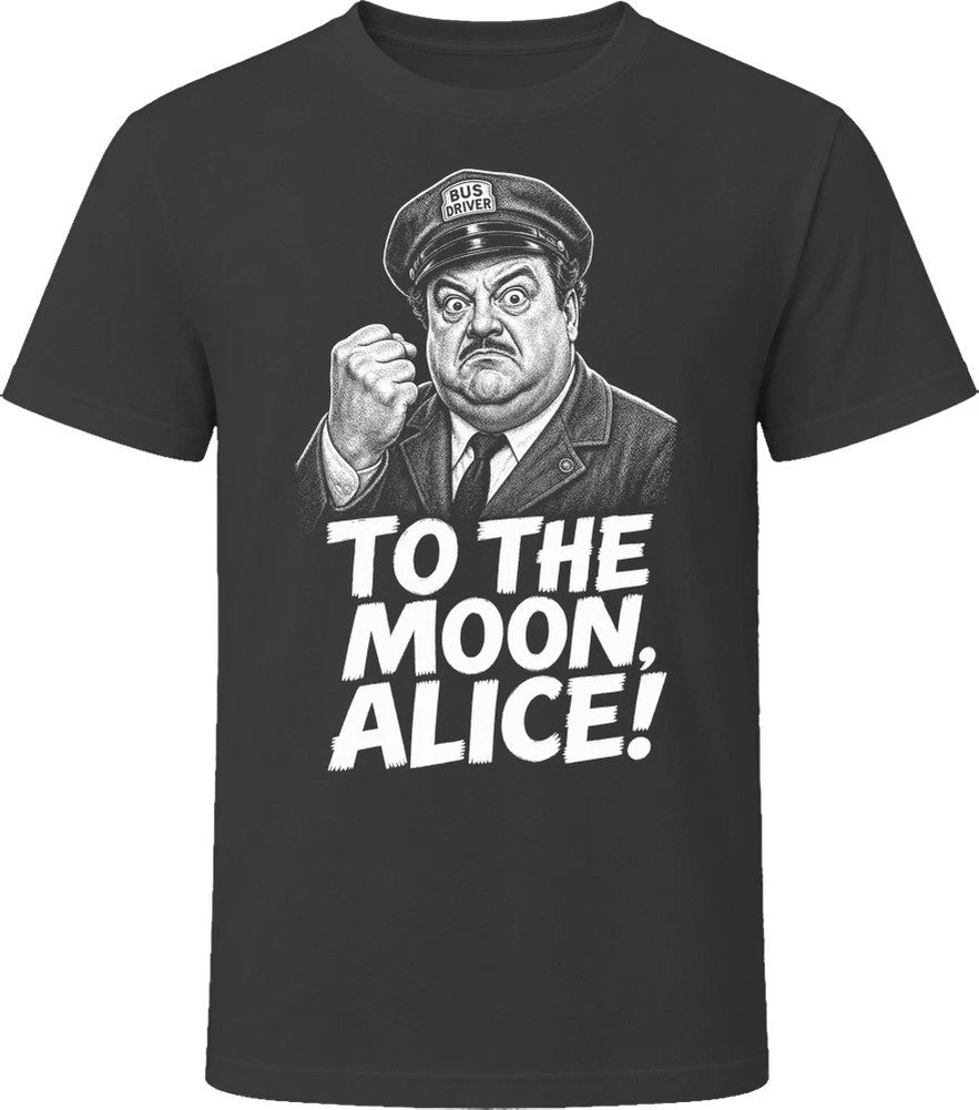 Jackie Gleason To The Moon, Alice Classic TV Comedy T Shirt