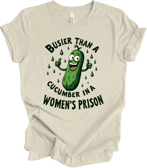 "Busier Than a Cucumber Funny Retro Art - Vintage Humor Gift Idea" T-shirt