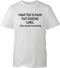 Someone Cares Not Me Funny Sarcastic Slogan Black Unisex T-Shirt Novelty Gift
