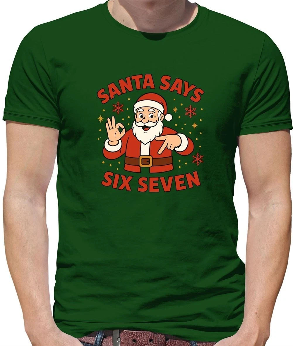 Santa Says Six Seven 6-7 - Mens T-Shirt - SIX seven Meme Brainrot Funny 6 7