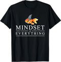 Mindest is Everything - Motivational Quote Inspiration T-Shirt Small