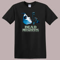 Dead Presidents Gangster Retro Movie Black Size S to 5XL