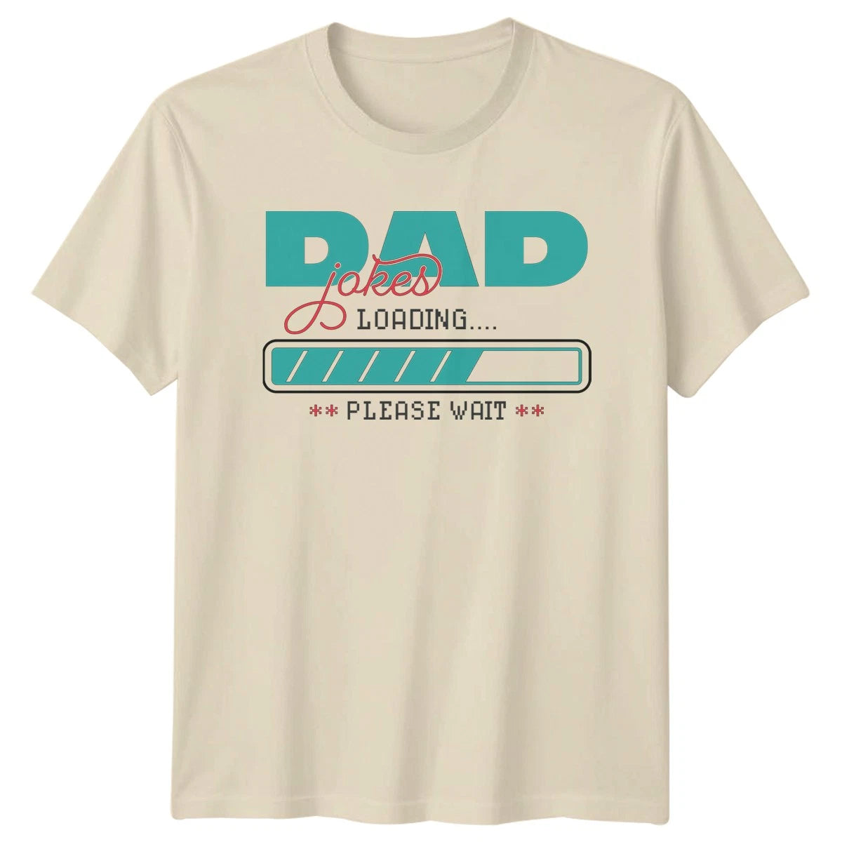Dad Jokes Loading Please Wait Mens T-Shirt Dad Jokes Fathers Day Gift For Him