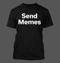 Send Memes - Men's Soft & Comfortable T-Shirt