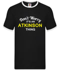 Don't Worry It's an ATKINSON Thing - Mens Ringer - Surname Custom Name Family