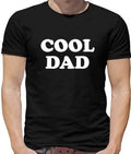 Cool Dad Mens T-Shirt - Fathers Day - Parent - Daddy - Family - Papa - Gift