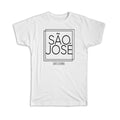 Gift T-Shirt : SAO JOSE Santa Catarina Square Modern Minimalist Font