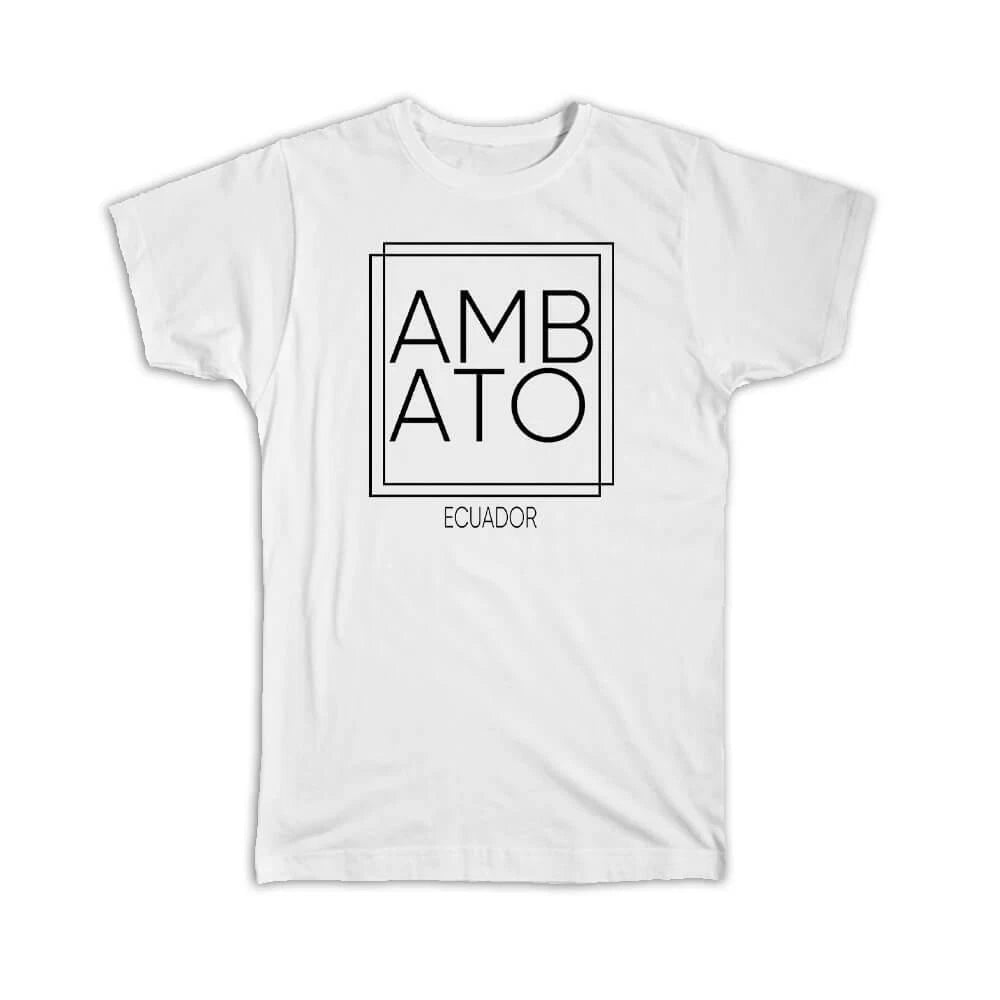 Gift T-Shirt : Ambit Ecuador Square Modern Minimalist Font