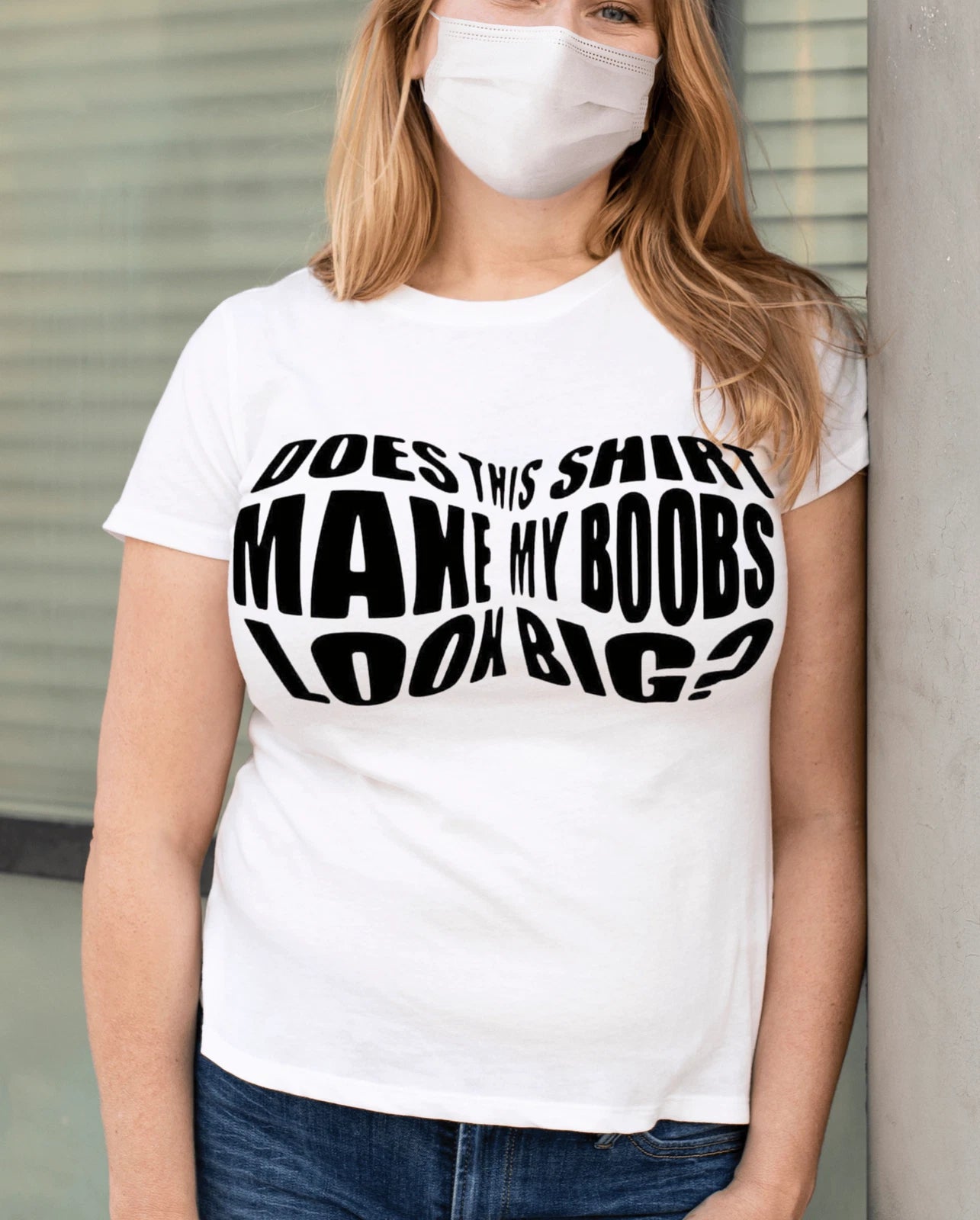 Does This Shirt Make My Boobs Look Bigger T-Shirt | Funny Gag Tee