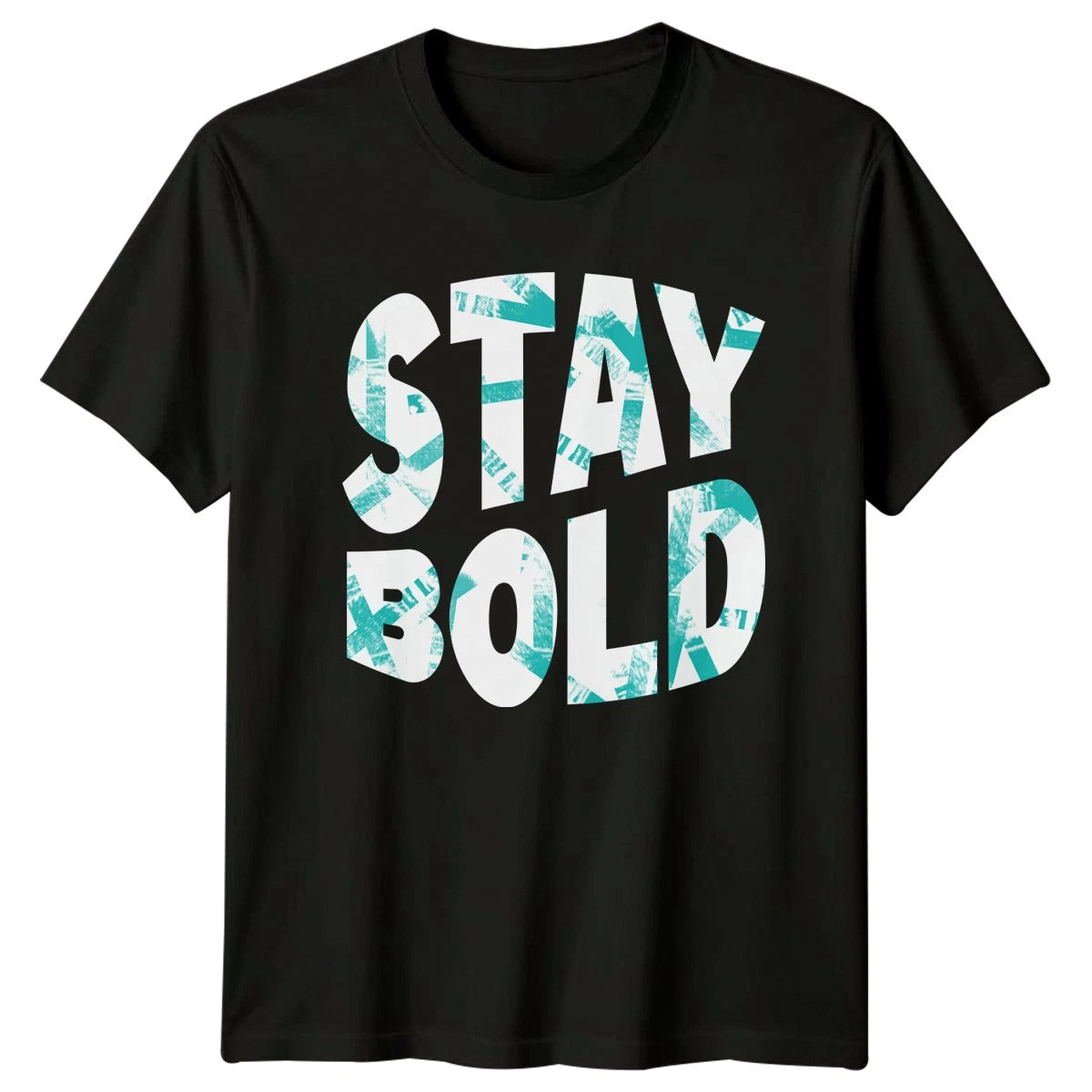 Great Stay Bold T-Shirt Streetwear Motivational Birthday Gift For Him And Her