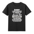 Sorry I'm Already Taken By A Freaking Awesome Girl Valentines T-Shirt
