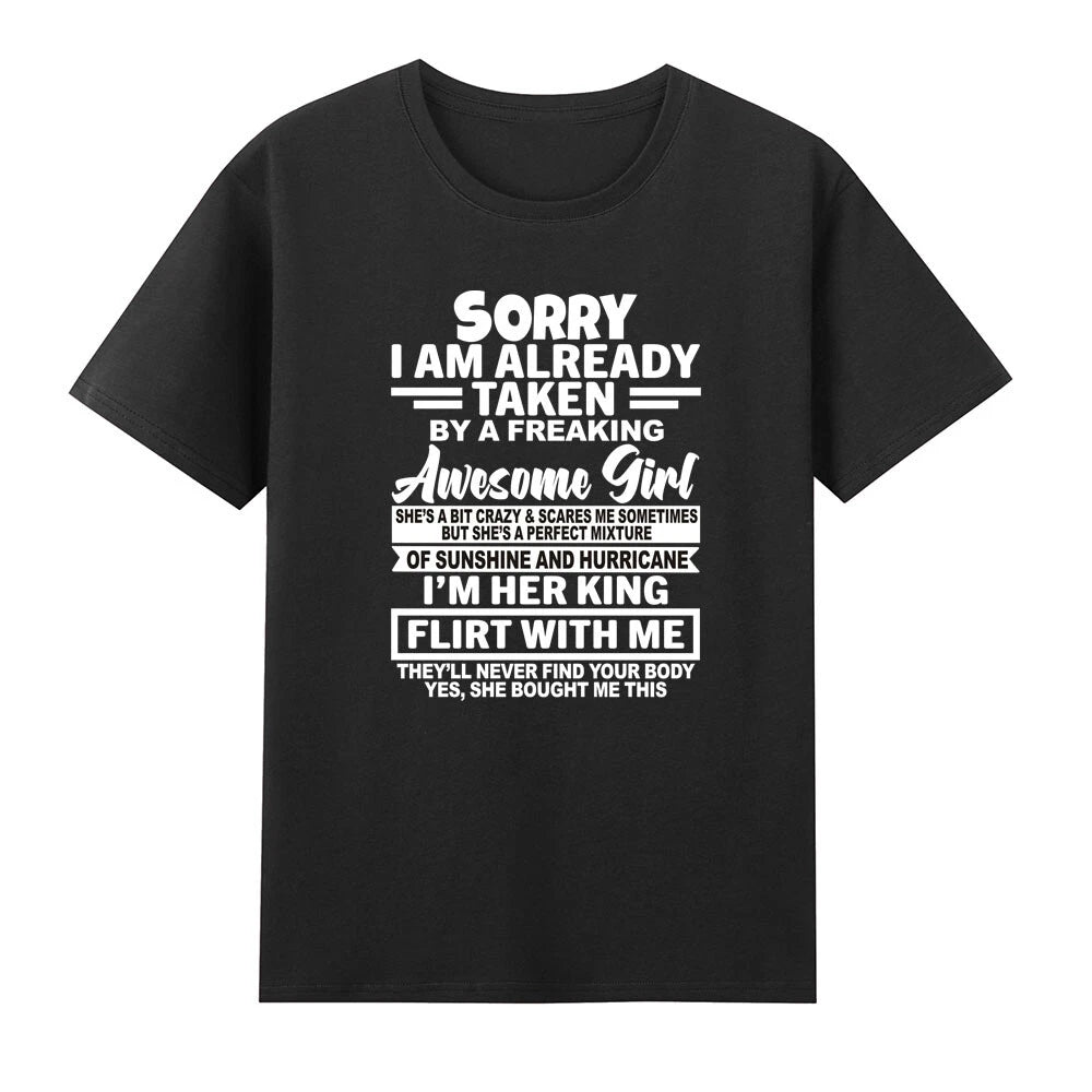 Sorry I'm Already Taken By A Freaking Awesome Girl Valentines T-Shirt
