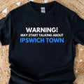 Ipswich Town Inspired T Shirt Gift for Him Football Soccer Gift Tee UK Funny Top