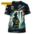 Custom Name Firefighter 3D T-Shirt, Firefighter Memorial 3D T-Shirt BS1778