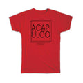 Gift T-Shirt : ACAPULCO Mexico Square Modern Minimalist Font