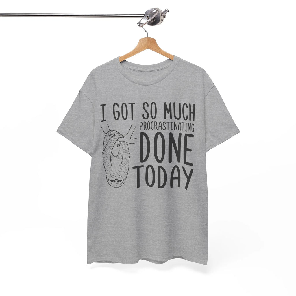 So Much Procrastinating Done Today T-Shirt | Funny Procrastinator Shirt