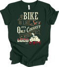 Biker T-shirt Funny Motorcycle Gift A Bike Is Like Sex Loud and Dirty Rider Tee