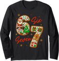 Christmas Trending Meme Saying 6 7 Costume Xmas Long Sleeve T-Shirt