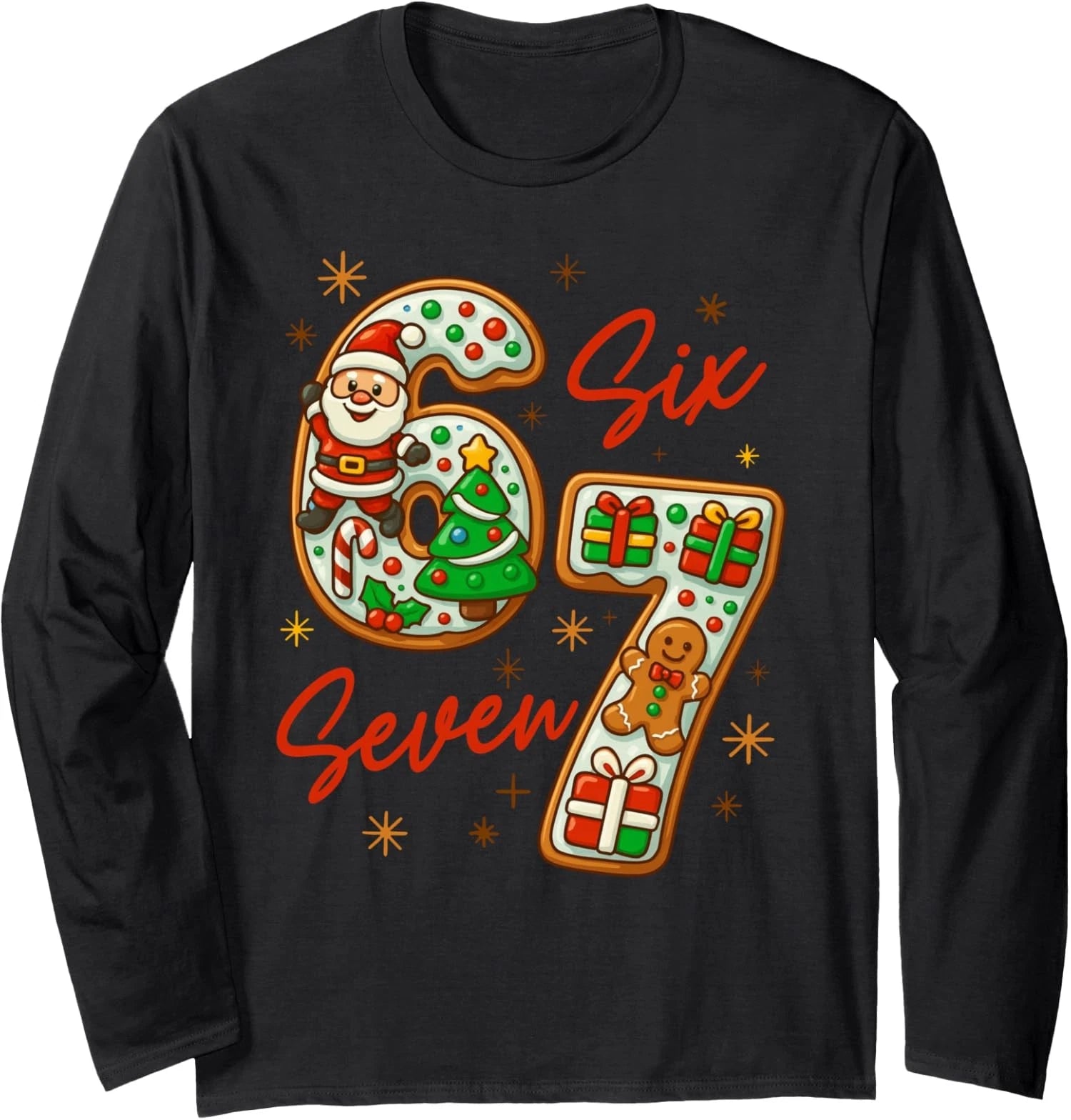 Christmas Trending Meme Saying 6 7 Costume Xmas Long Sleeve T-Shirt