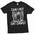 Funny Bear Shirt Dog Shirt Outdoor Humor Tee Popular Trendy Joke Shirt Meme Tee
