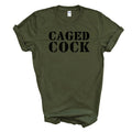 CAGED C*CK T-SHIRT