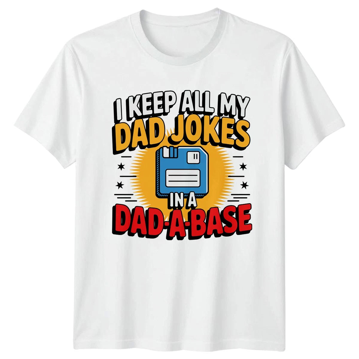 I Keep All My Dad Jokes Mens T-Shirt Dad Humor Fathers Day Gift For Him