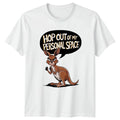Hop Out Of My Personal T-Shirt Kangaroo Humor Introvert Birthday Gift For Him