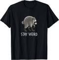 Stay Weird Jimothy Raccoon T-Shirt
